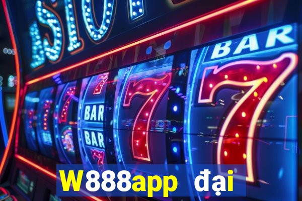 W888app đại phát 8app