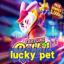 lucky pet