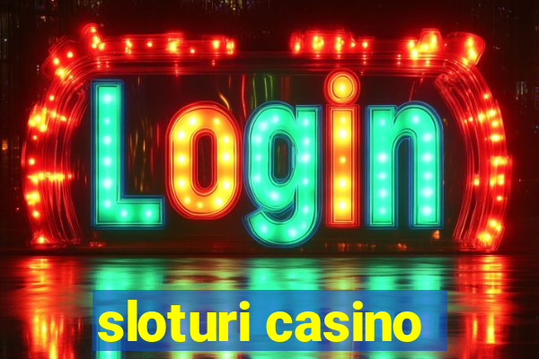 sloturi casino