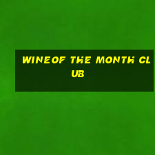 wineof the month club