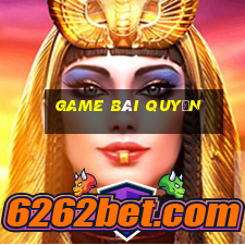 Game Bài Quyền