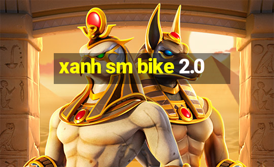 xanh sm bike 2.0