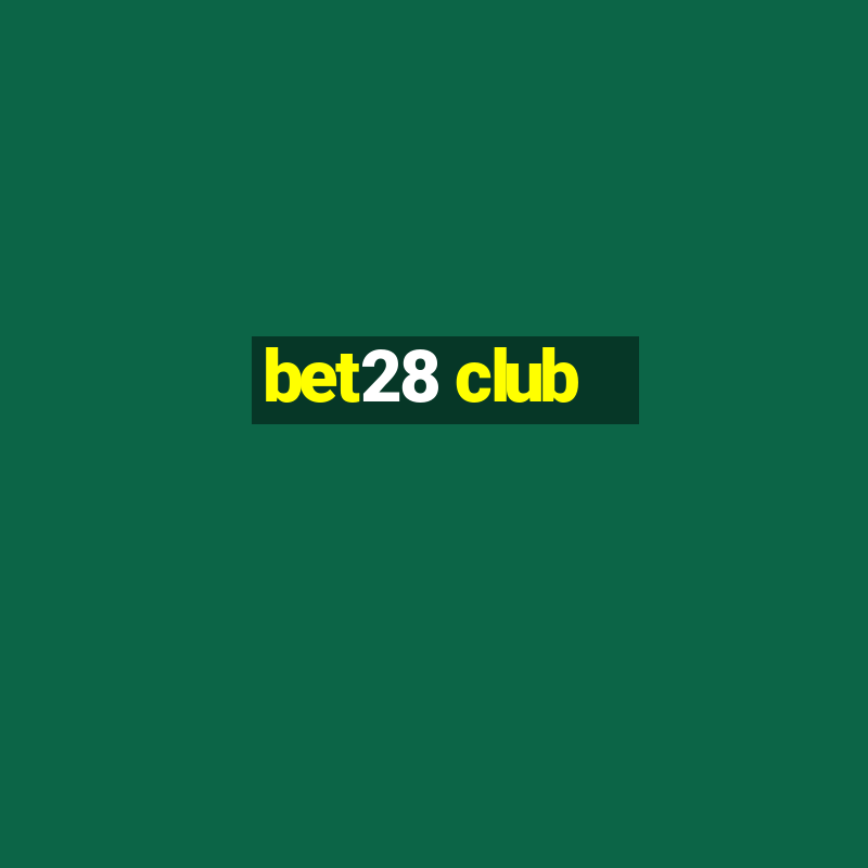 bet28 club