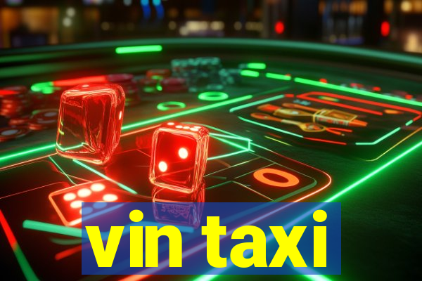 vin taxi