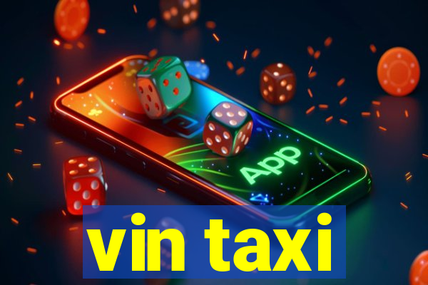 vin taxi