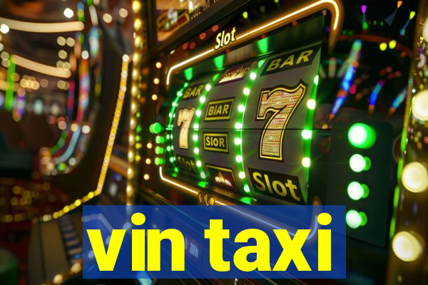 vin taxi