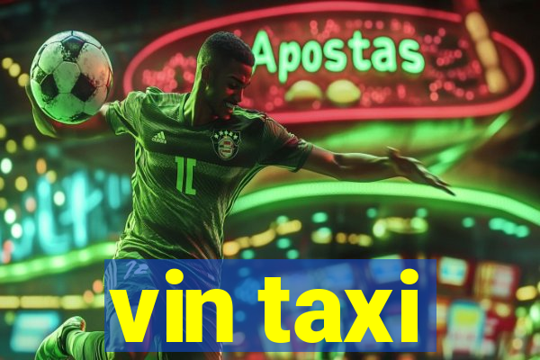 vin taxi