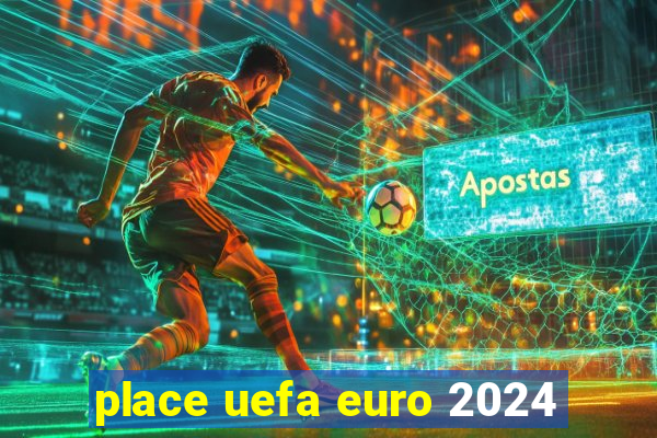 place uefa euro 2024