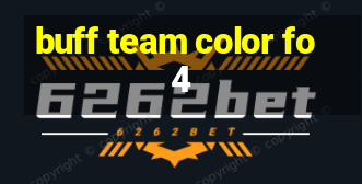 buff team color fo4