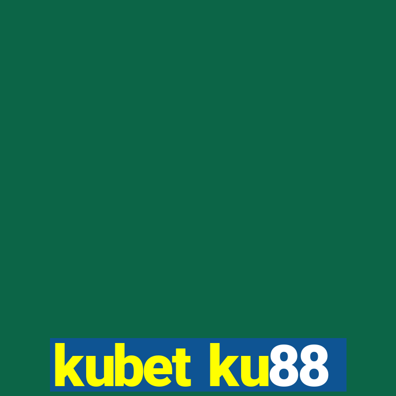 kubet ku88