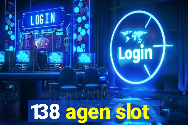 138 agen slot