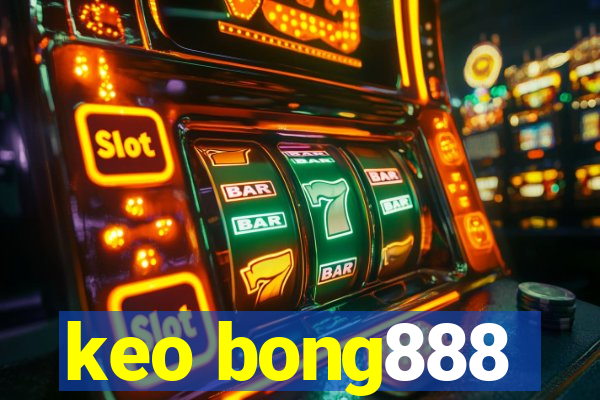 keo bong888