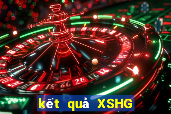 kết quả XSHG ngày 24