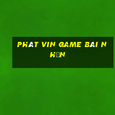 Phát Vin Game Bài Nhện