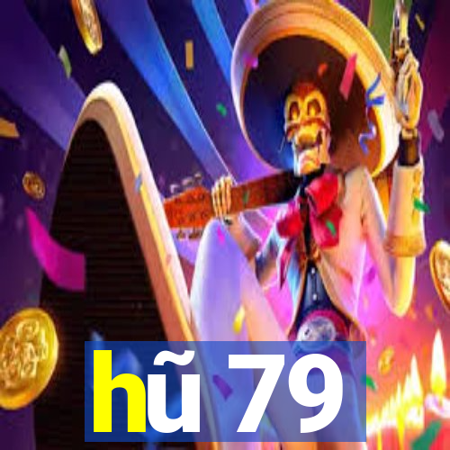 hu 79