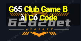 G65 Club Game Bài Có Code