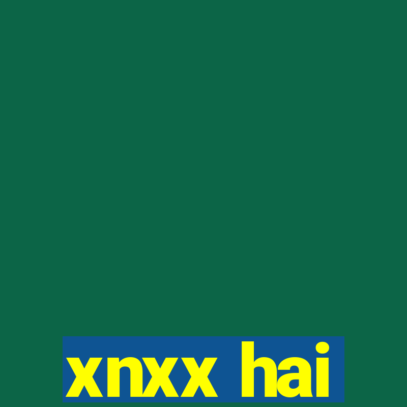 xnxx hai