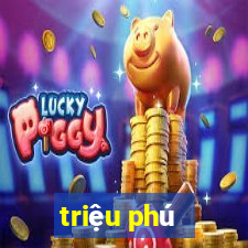 triệu phú