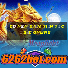 có nên kiếm tiền từ cờ bạc online