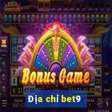 Địa chỉ bet9