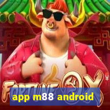 app m88 android