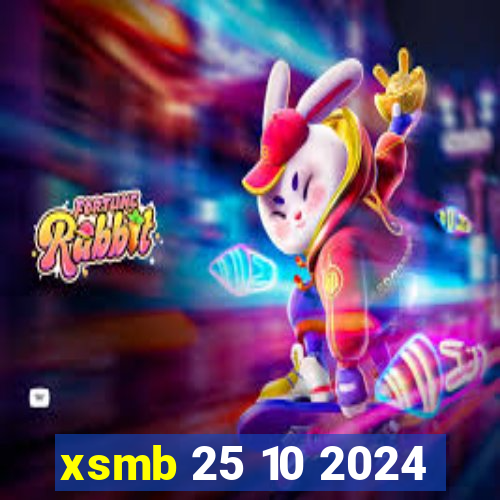 xsmb 25 10 2024