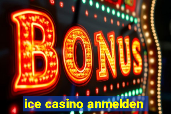 ice casino anmelden