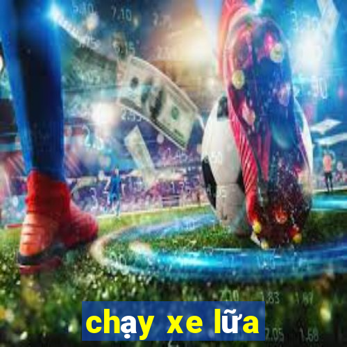 chạy xe lữa