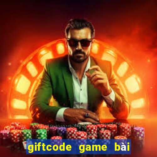 giftcode game bài tiến lên miền nam facebook