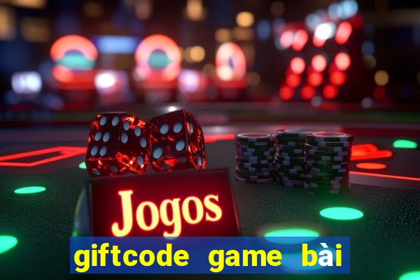 giftcode game bài tiến lên miền nam facebook