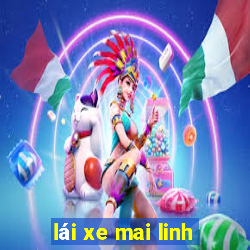 lái xe mai linh