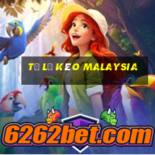 tỷ lệ kèo malaysia