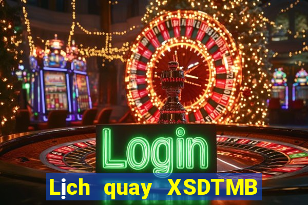 Lịch quay XSDTMB ngày 1