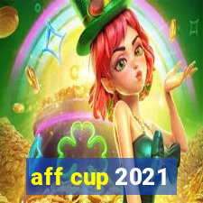 aff cup 2021