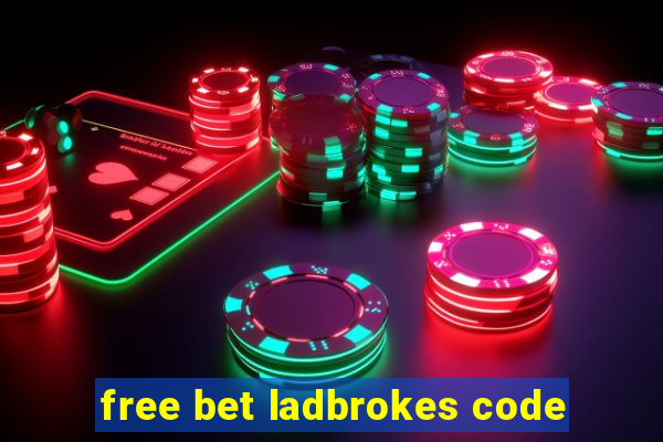 free bet ladbrokes code