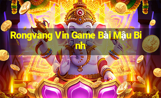 Rongvang Vin Game Bài Mậu Binh