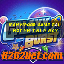 Manvipogr Game Bài Hot Nhất Hiện Nay