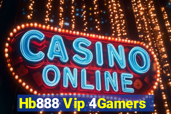 Hb888 Vip 4Gamers