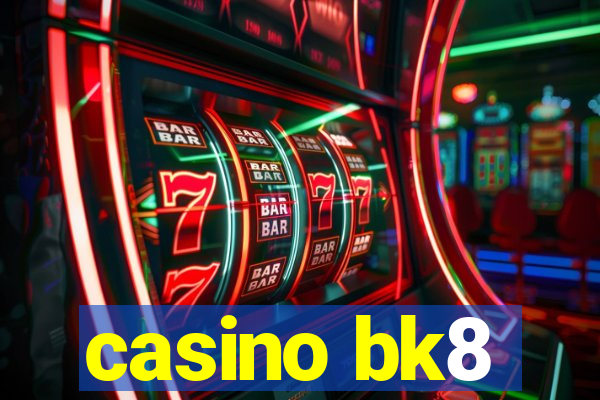 casino bk8