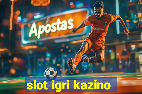 slot igri kazino