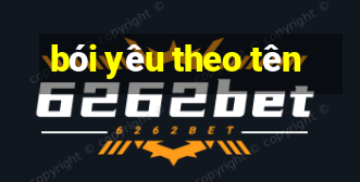 bói yêu theo tên