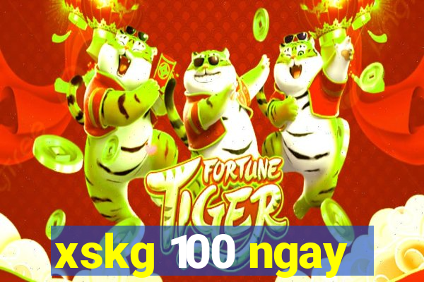 xskg 100 ngay