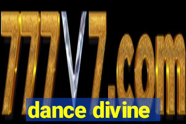 dance divine