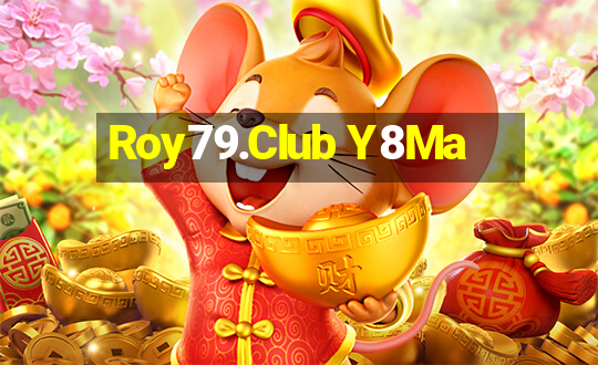 Roy79.Club Y8Ma