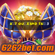 Kết quả XSND Thứ 3