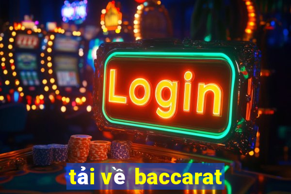 tải về baccarat