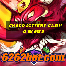 chaco lottery casino games