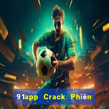 91app Crack Phiên bản ios