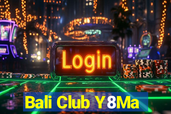 Bali Club Y8Ma