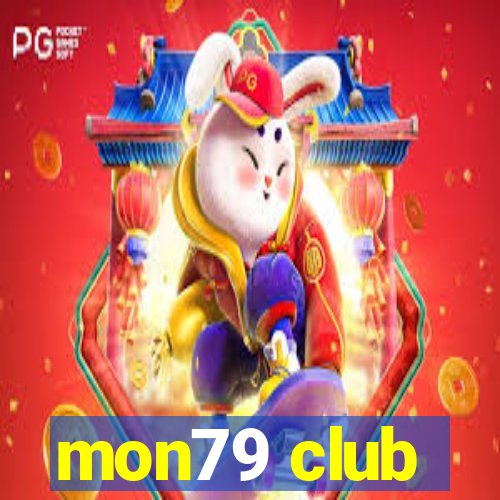 mon79 club